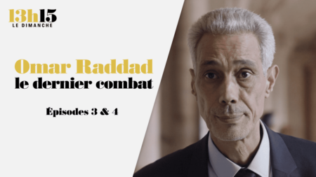 "13h15 le dimanche". Omar Raddad, le dernier combat &gt; Episodes 3 &amp; 4
                              "13h15 le dimanche" replonge dans une affaire parmi les plus marquantes de la justice française : celle d'Omar Raddad, condamné en 1994 à 18 ans de réclusion criminelle pour le meurtre de Gh...