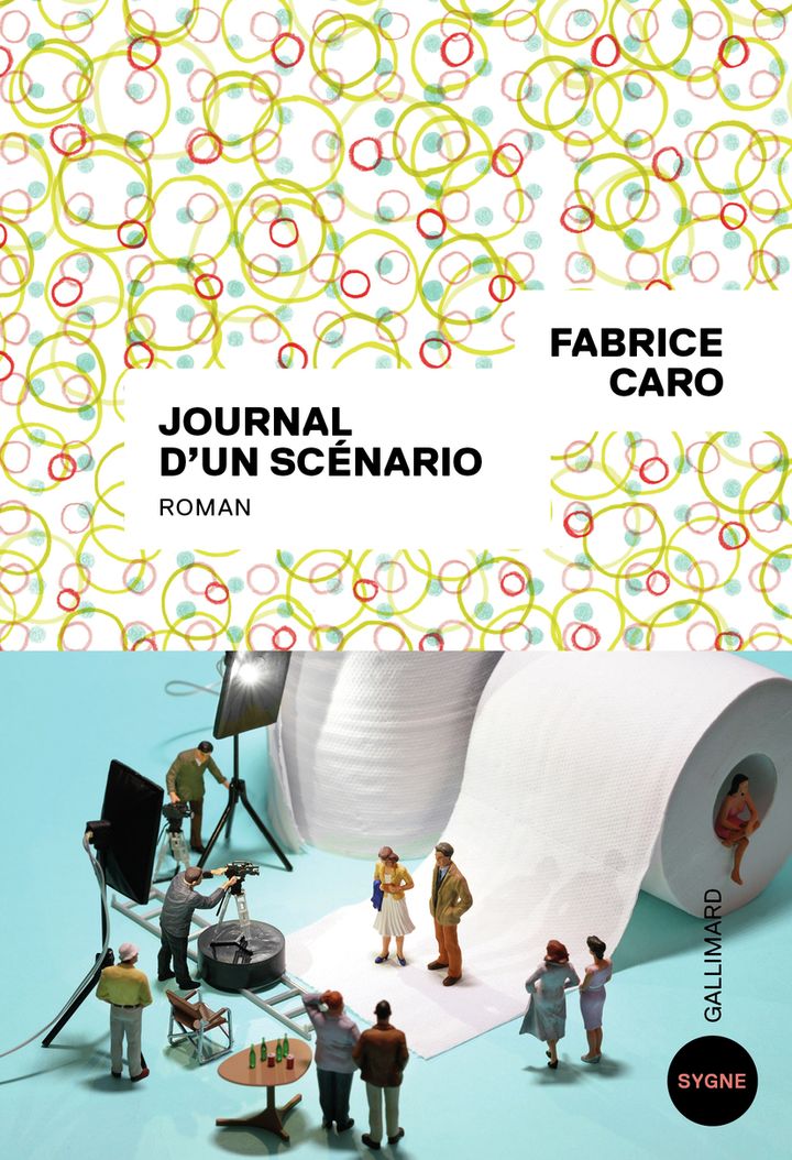 Capa do romance Journal d'un scénario de Fabrice Caro aux Editions Gallimard (DR)