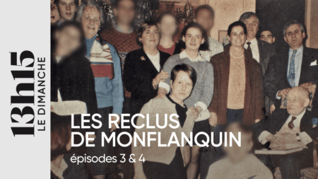 "13h15 le dimanche". Les reclus de Monflanquin &gt; Episodes 3 et 4
          Cette série en quatre épisodes du magazine "13h15 le dimanche" raconte l’affaire des reclus de Monflanquin, dans laquelle toute une famille a été la victime, pendant près de dix ans, d’un manipulateur nommé Thierry Tilly.