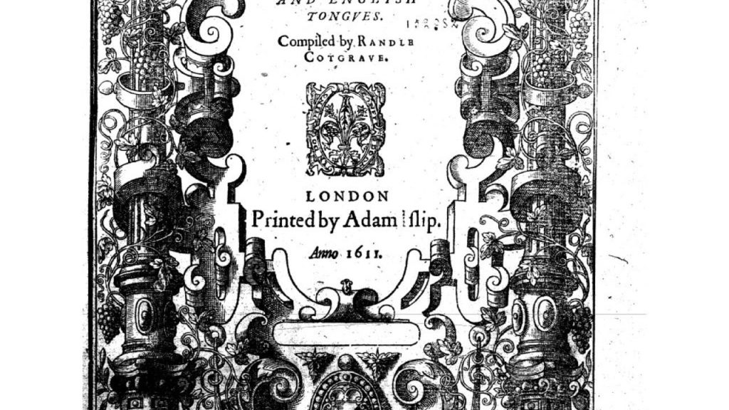 Relier les langues française et anglaise avec le dictionnaire de Cotgrave