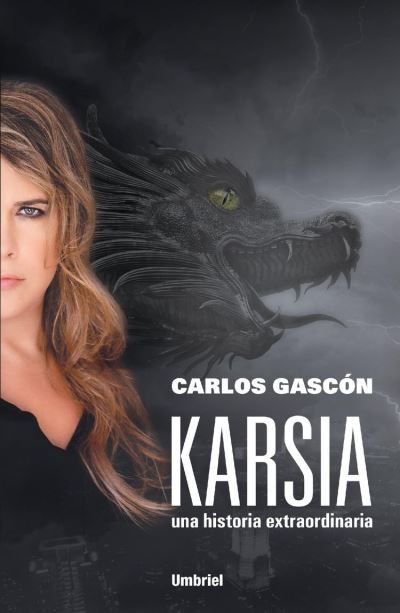 La couverture du livre "Karsia. Una historia extraordinaria" de l'actrice Karla Sofia Gascon.