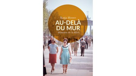 "Au-delà du Mur. Histoire de la RDA"

          Cette semaine, une historienne allemande raconte la RDA comme on ne l'a jamais vue.